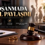 Boşanmada Mal Paylaşımı - Aile Hukuku ve Mal Paylaşım Davaları_1