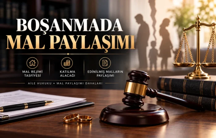 Boşanmada Mal Paylaşımı - Aile Hukuku ve Mal Paylaşım Davaları_1
